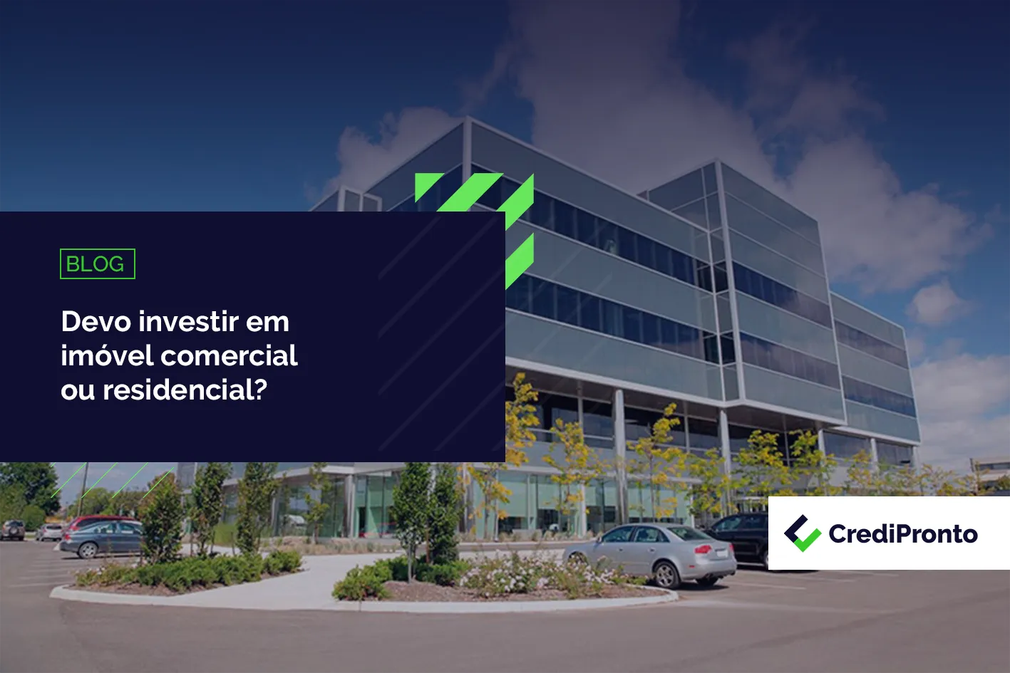 Devo investir em imóvel comercial ou residencial? 
